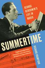 Summertime – George Gershwin`s Life in Music