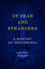 Of Fear and Strangers – A History of Xenophobia