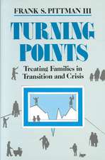 Turning Points – Treating Families in Transition & Crisis