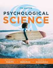 Psychological Science, Seventh Edition