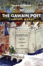 The Gawain Poet – Complete Works – Sir Gawain and the Green Knight, Patience, Cleanness, Pearl, Saint Erkenwald