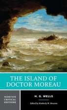 The Island of Doctor Moreau – A Norton Critical Edition