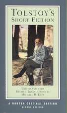 Tolstoy`s Short Fiction – A Norton Critical Edition