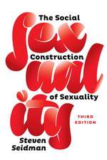 The Social Construction of Sexuality 3e