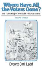 Where Have All the Voters Gone? – The fracturing of America`s Political Parties