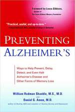 Preventing Alzheimer's: Ways to Help Prevent, Delay, Detect, and Even Halt Alzheimer's Disease and Otherforms of Memory Loss