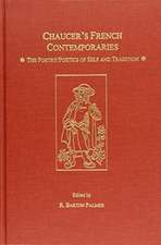 Chaucer's French Contemporaries