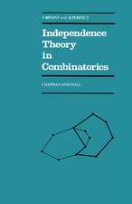 Independence Theory in Combinatorics