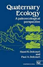 Quaternary Ecology: A paleoecological perspective