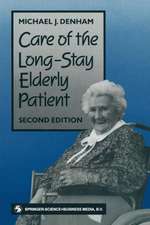 Care of the Long-Stay Elderly Patient