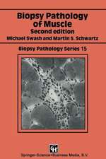 Biopsy Pathology of Muscle