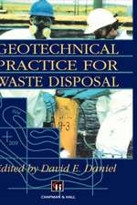 Geotechnical Practice for Waste Disposal