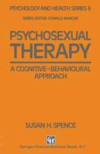 Psychosexual Therapy: A Cognitive-Behavioural Approach