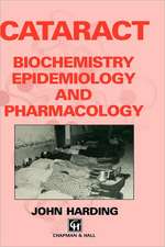 Cataract: Biochemistry, Epidemiology and Pharmacology