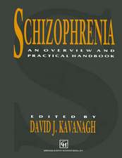 Schizophrenia: An overview and practical handbook