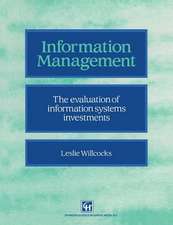 Information management: The evaluation of information systems investments