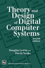 Theory and Design of Digital Computer Systems