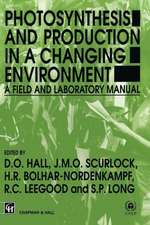 Photosynthesis and Production in a Changing Environment: A field and laboratory manual