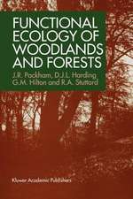 Functional Ecology of Woodlands and Forests