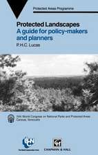 Protected Landscapes: A Guide for Policy Makers and Planners