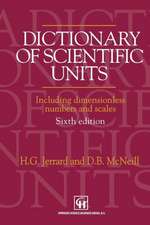 Dictionary of Scientific Units: Including dimensionless numbers and scales