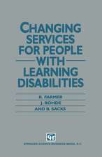 Changing Services for People with Learning Disabilities