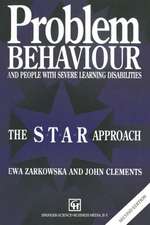 Problem Behaviour and People with Severe Learning Disabilities