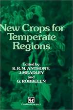 New Crops for Temperate Regions