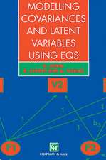 Modelling Covariances and Latent Variables Using EQS