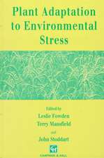 Plant Adaptation to Environmental Stress