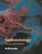 Sedimentology: Process and Product