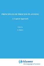 Principles of Process Planning: A logical approach