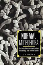 Normal Microflora: An introduction to microbes inhabiting the human body