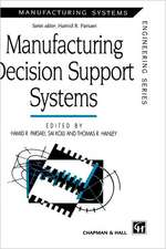 Manufacturing Decision Support Systems