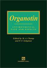 Organotin: Environmental fate and effects