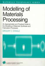 Modelling of Materials Processing: An approachable and practical guide