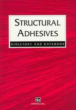 Structural Adhesives: Directory and Databook