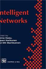 Intelligent Networks: Proceedings of the IFIP workshop on intelligent networks 1994