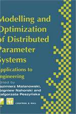 Modelling and Optimization of Distributed Parameter Systems Applications to engineering: Selected Proceedings of the IFIP WG7.2 on Modelling and Optimization of Distributed Parameter Systems with Applications to Engineering, June 1995