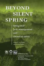 Beyond Silent Spring: Integrated pest management and chemical safety