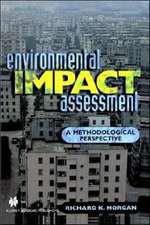 Environmental Impact Assessment: A Methodological Approach