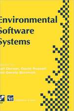 Environmental Software Systems: Proceedings of the International Symposium on Environmental Software Systems, 1995