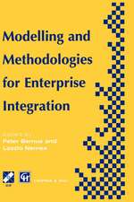 Modelling and Methodologies for Enterprise Integration: Proceedings of the IFIP TC5 Working Conference on Models and Methodologies for Enterprise Integration, Queensland, Australia, November 1995