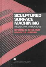 Sculptured Surface Machining: Theory and applications