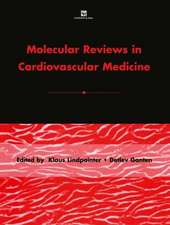 Molecular Reviews in Cardiovascular Medicine