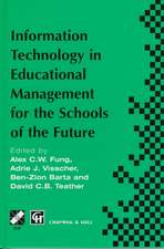 Information Technology in Educational Management for the Schools of the Future: IFIP TC3/ WG 3.4 International Conference on Information Technology in Educational Management (ITEM), 22–26 July 1996, Hong Kong