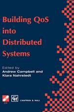 Building QoS into Distributed Systems: IFIP TC6 WG6.1 Fifth International Workshop on Quality of Service (IWQOS ’97), 21–23 May 1997, New York, USA