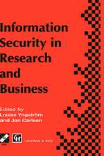 Information Security in Research and Business: Proceedings of the IFIP TC11 13th international conference on Information Security (SEC ’97): 14–16 May 1997, Copenhagen, Denmark