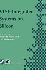 VLSI: Integrated Systems on Silicon: IFIP TC10 WG10.5 International Conference on Very Large Scale Integration 26–30 August 1997, Gramado, RS, Brazil