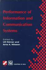 Performance of Information and Communication Systems: IFIP TC6 / WG6.3 Seventh International Conference on Performance of Information and Communication Systems (PICS ’98) 25–28 May 1998, Lund, Sweden